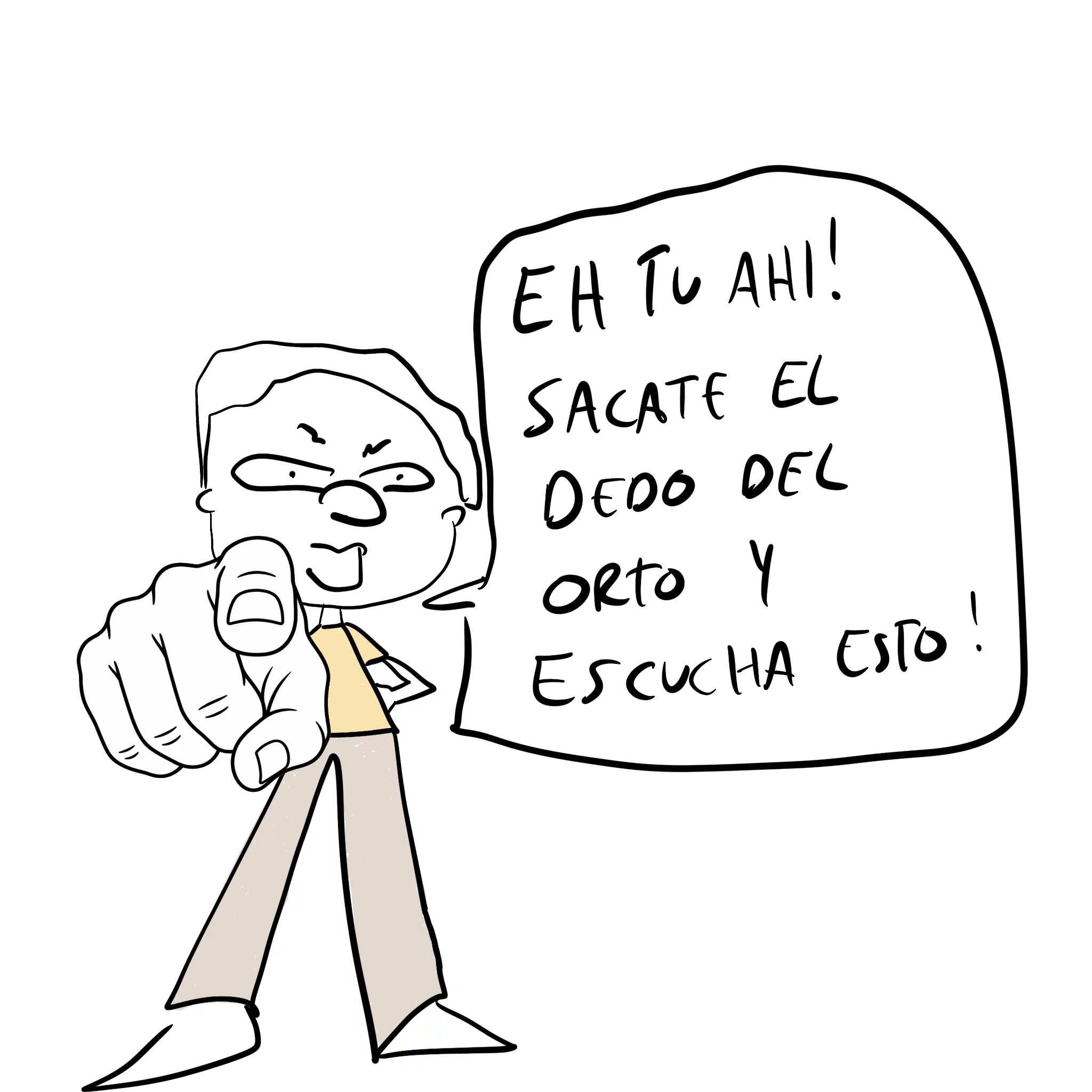 sacate del dedo